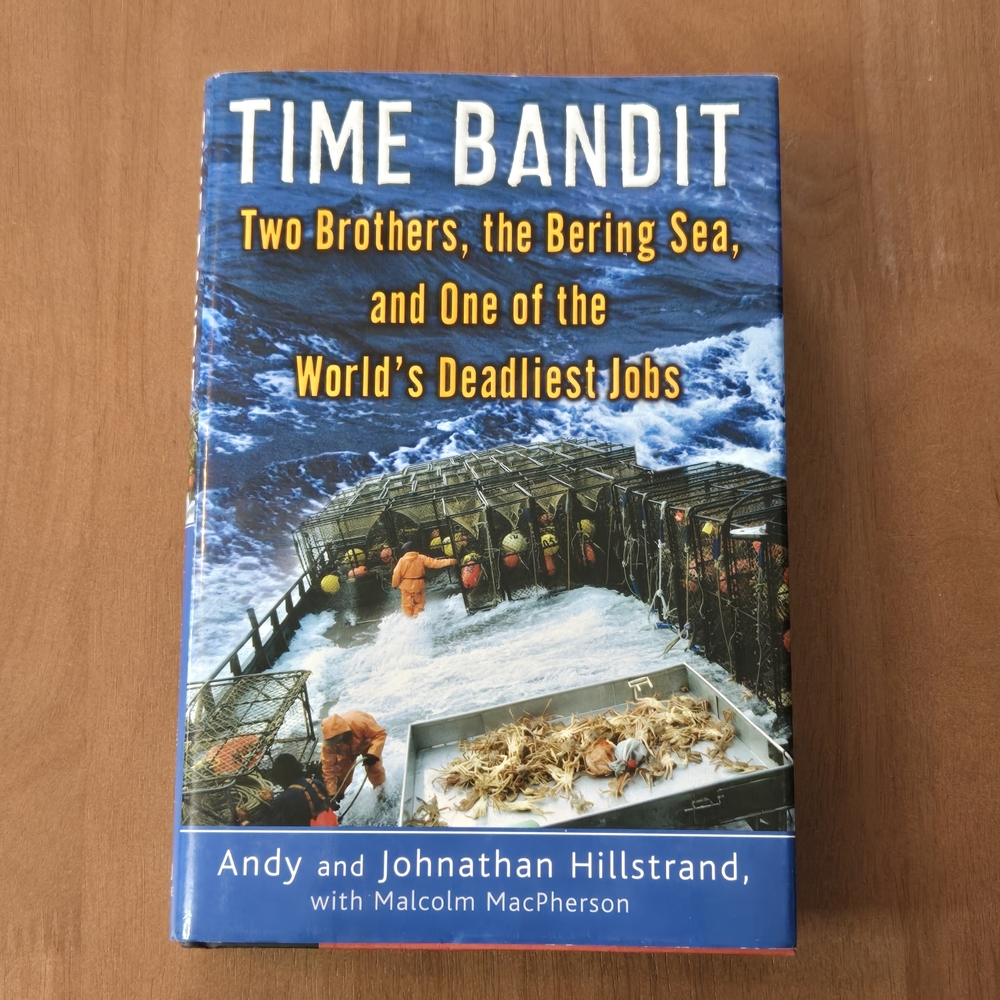 Time Bandit Book Discovery Channel Deadliest Catch 2008 1st Edition